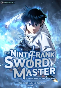 The Ninth-Rank Sword Master: Conquering the Sword Forms